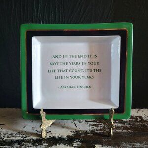 Abraham Lincoln Famous Words Porcelain Trinket Dish By Twos Company